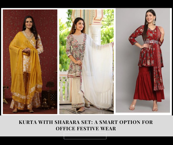 Kurta with Sharara Set: A Smart Option for Office Festive Wear