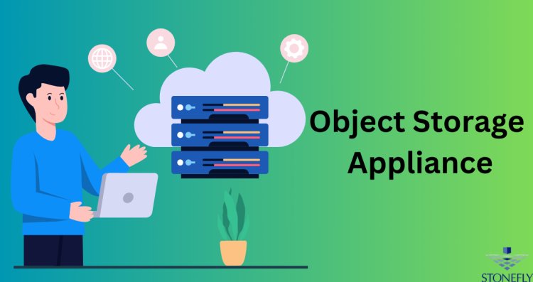 What is an Object Storage Appliance and Why Does Your Business Need One?y